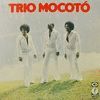 TRIO MOCOTÓ