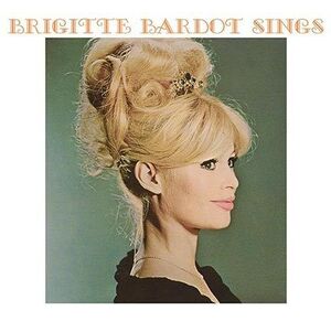BRIGITTE BARDOT SINGS