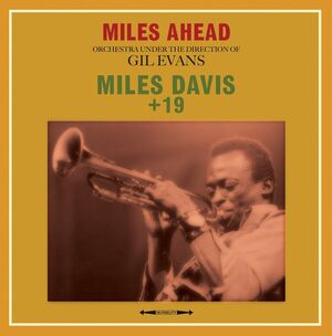 MILES AHEAD. ORCHESTRA UNDER THE DIRECTION OF GIL EVANS