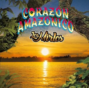 CORAZÓN AMAZÓNICO (VINILO COLOR)