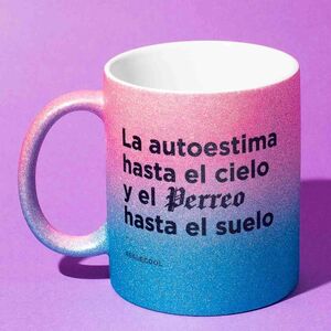 TAZA LA AUTOESTIMA HASTA EL CIELO (ROSA PURPURINA)
