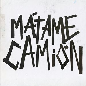 MÁTAME CAMIÓN (7