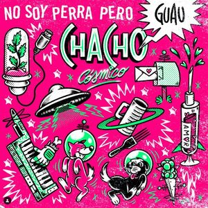 NO SOY PERRA PERO GUAU