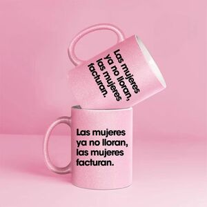 TAZA LAS MUJERES YA NO LLORAN (GRIS-ROSA PURPURINA)