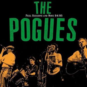 PEEL SESSIONS AND MORE 84/85