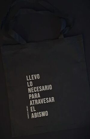 BOLSA LLEVO LO NECESARIO PARA ATRAVESAR EL ABISMO
