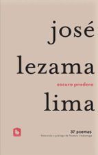 OSCURA PRADERA. 37 POEMAS