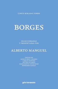 CINCO MIRADAS SOBRE BORGES
