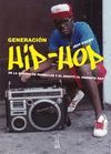 GENERACIÓN HIP HOP