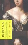 ROXANA. LA AMANTE AFORTUNADA