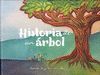 HISTORIA DE UN ÁRBOL