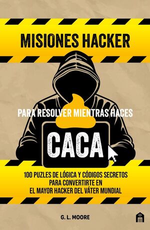 MISIONES HACKER PARA RESOLVER MIENTRAS HACES CACA