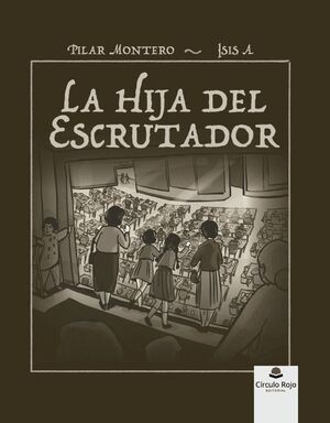 LA HIJA DEL ESCRUTADOR