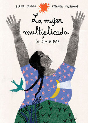 LA MUJER MULTIPLICADA (O DIVIDIDA)