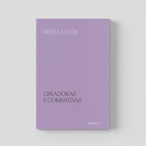 CREADORAS Y COMBATIVAS