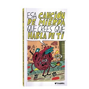 ESA CANCIÓN DE MIERDA QUE CREES QUE HABLA DE TI